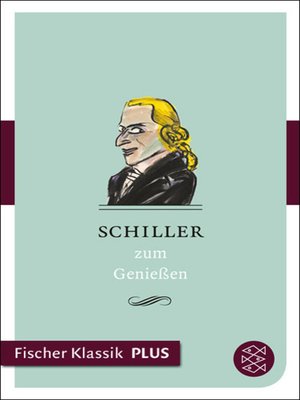 cover image of Schiller zum Genießen